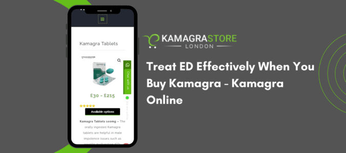 ED Treatment with Kamagra Tablets